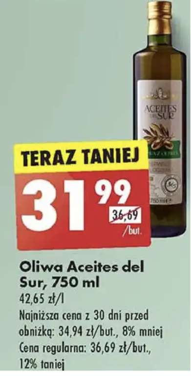 Biedronka Oliwa z oliwek Aceites Del Sur 750 ml z pierwszego tłoczenia (42,65 zł za litr) ogólnopolska.