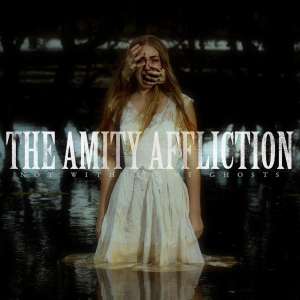 The Amity Affliction - Not Without My Ghosts (winyl / Limited Edition LP)