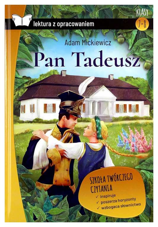 Adam Mickiewicz - Pan Tadeusz. Lektura z opracowaniem