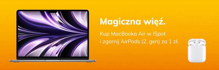Przy zakupie Macbooka Air, Airpods (2. gen) za 1zł