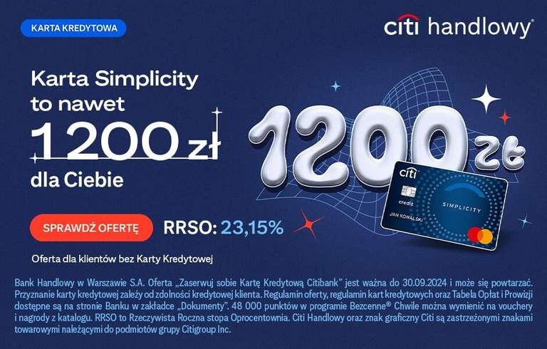 Bonus 1200 zł (600 zł w punktach MC + 600 zł do cashback) za założenie i aktywne korzystanie z karty kredytowej Citi Simpilicity @ Citibank