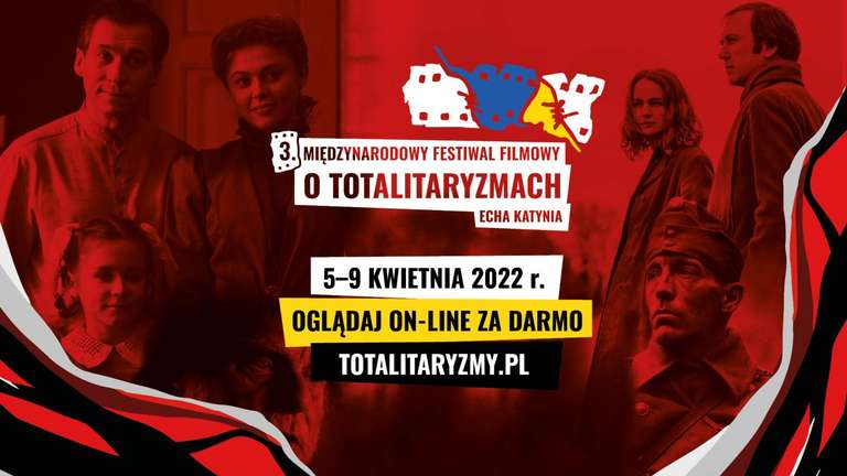 3. Międzynarodowy Festiwal Filmowy o Totalitaryzmach „Echa Katynia”