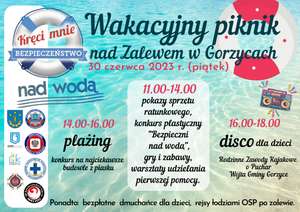 Wakacyjny piknik nad Zalewem w Gorzycach, m.in. darmowe: pokazy I pomocy, rejsy łodziami OSP po zalewie