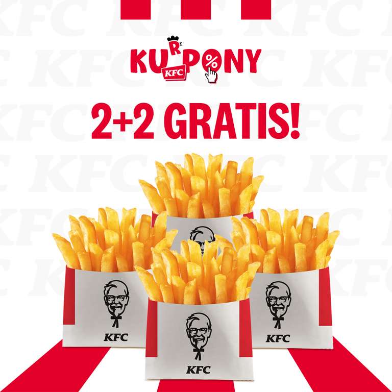 Frytki 2+2 gratis z kuponem - KFC