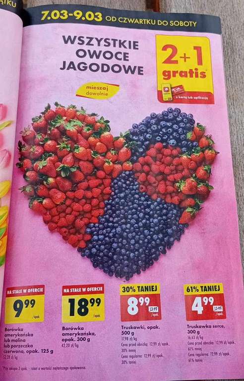 Wszystkie owoce jagodowe biedronka 2+1 gratis, truskawki 12 zł/kg