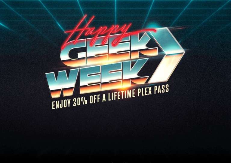 Plex GeekWeek 20% na dożywotni PlexPass