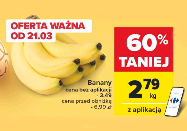 Banany 2.79zł/kg z aplikacją - Carrefour