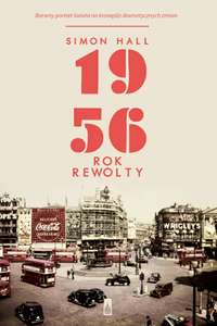 Książka: 1956 ROK REWOLTY