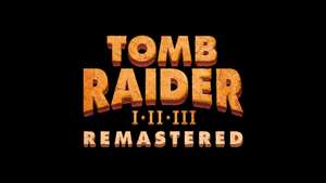 Tomb Raider I-III Remastered Starring Lara Croft - Europe