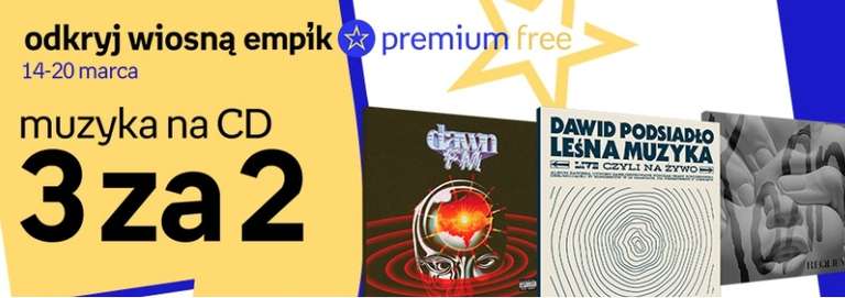 Muzyka na CD 3 za 2 (Empik Premium Free i Empik Premium)
