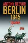 Książka Berlin 1945 Antony Beevor (-65 % od ceny okładkowej)