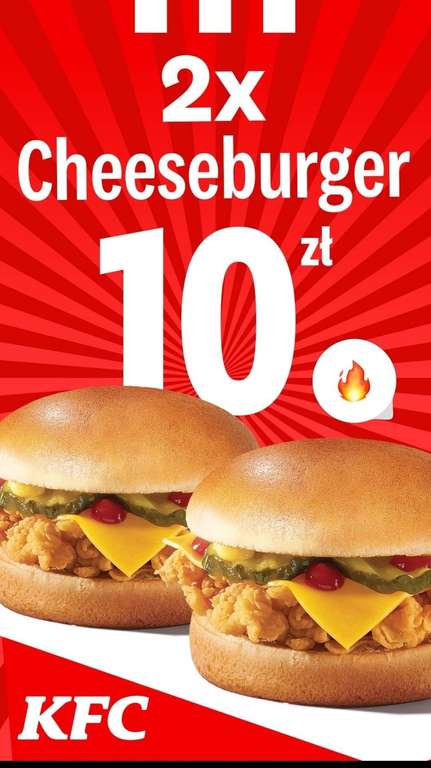 KFC - 2x cheeseburger za 10 zl(na miejscu)