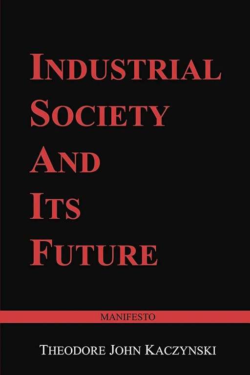 Książka - Społeczeństwo przemysłowe i jego przyszłość: Manifest Unabombera Ted Kaczyński po angielsku