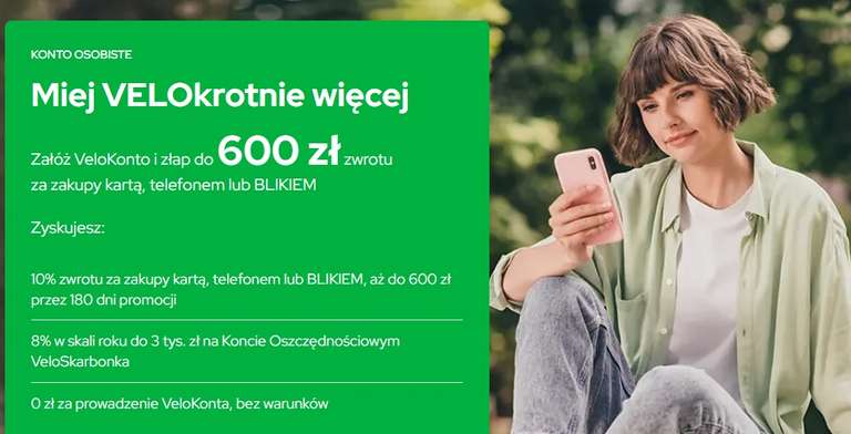 VeloBank - 600 zł zwrotu, 8% na oszczędności, 50 zł za polecenie!