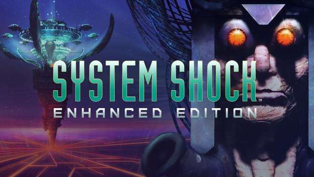 [GOG] System Shock: Enhanced Edition