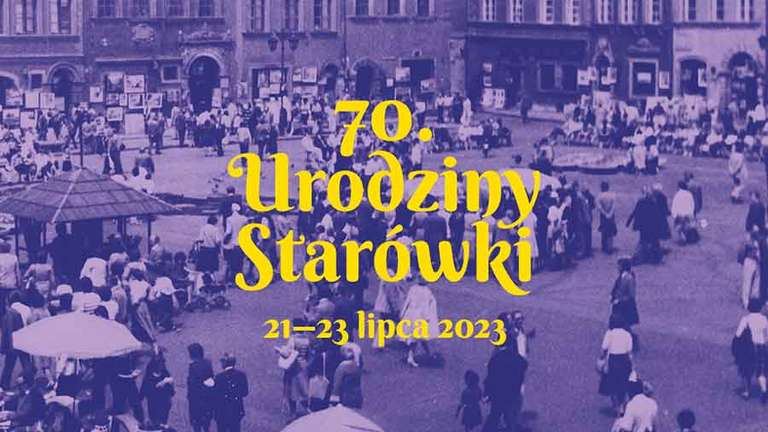 70. Urodziny Starówki 3 dni z aż 90 wydarzeniami/Warszawa/Dla dorosłych,dzieci