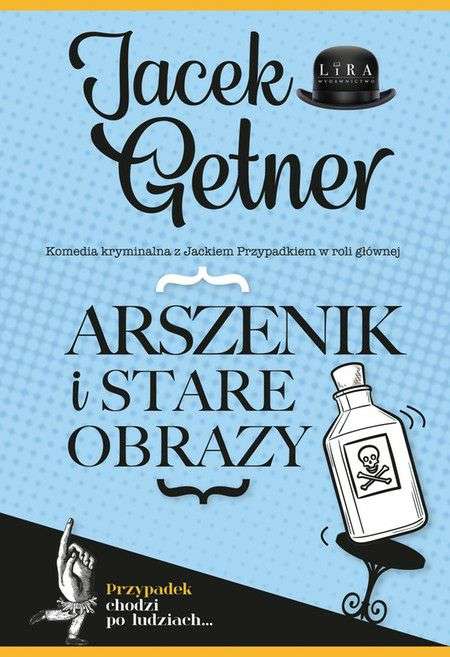 Arszenik i stare obrazy - Jacek Getner / E-book