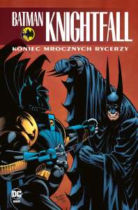Komiks Batman Knightfall 4 "Koniec mrocznych rycerzy"