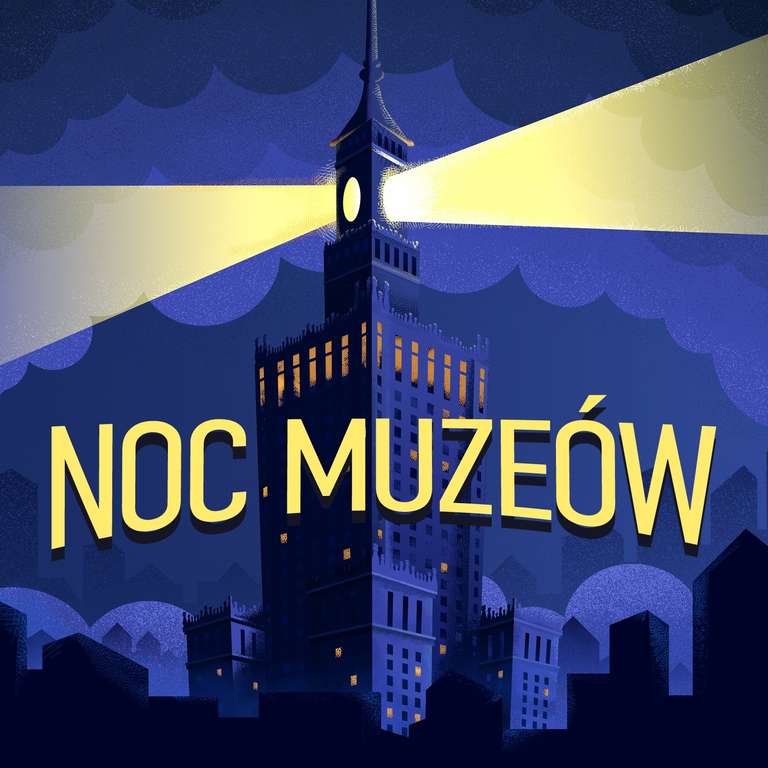 Noc Muzeów 2023 - zbiorcza okazja dla 25+ miast (Warszawa, Wrocław, Kraków, Łódź, inne większe miasta i nie tylko)