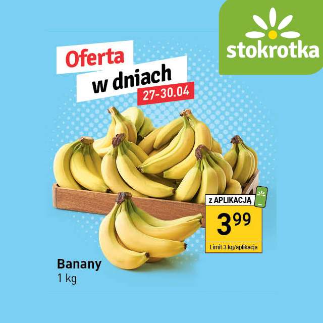 Banany 3,99zł/kg | Stokrotka