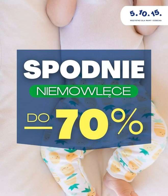 do -70% na spodnie niemowlece