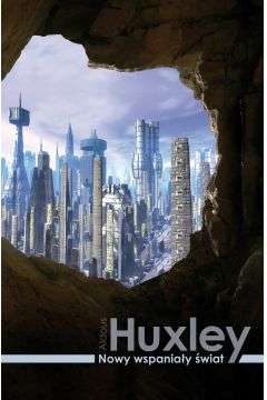 Nowy wspaniały świat Nowy wspaniały świat Aldous Huxley książka