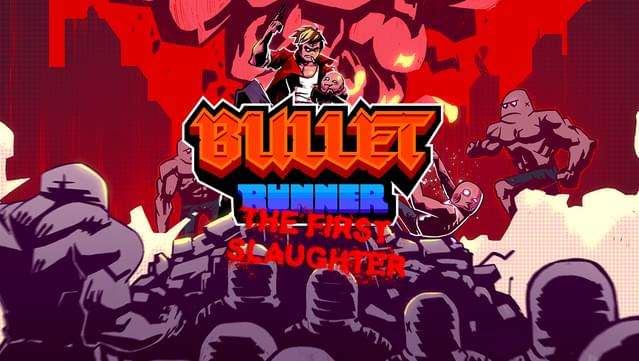 Bullet Runner: The First Slaughter za darmo @ GOG / Steam