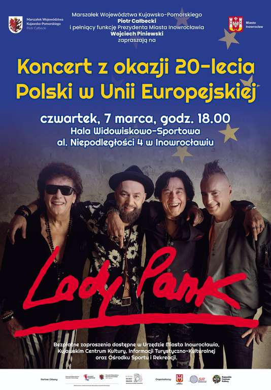 Bezpłatny koncert zespołu Lady Pank na hali widowiskowo-sportowej w Inowrocławiu na 20-lecie Polski w UE