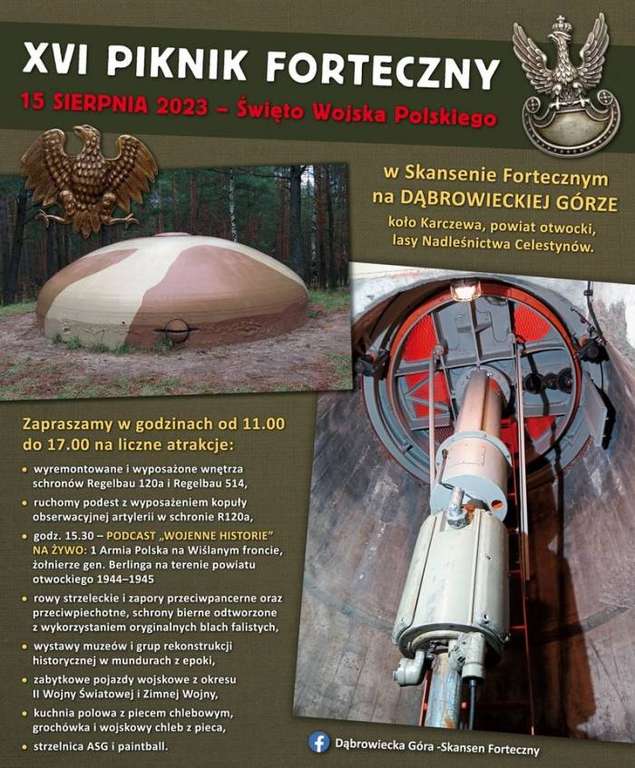 XVI Piknik Forteczny / Dąbrowiecka Góra m.in. kuchnia polowa z wojskowym piecem chlebowym + grochówka>>> bezpłatny wstęp