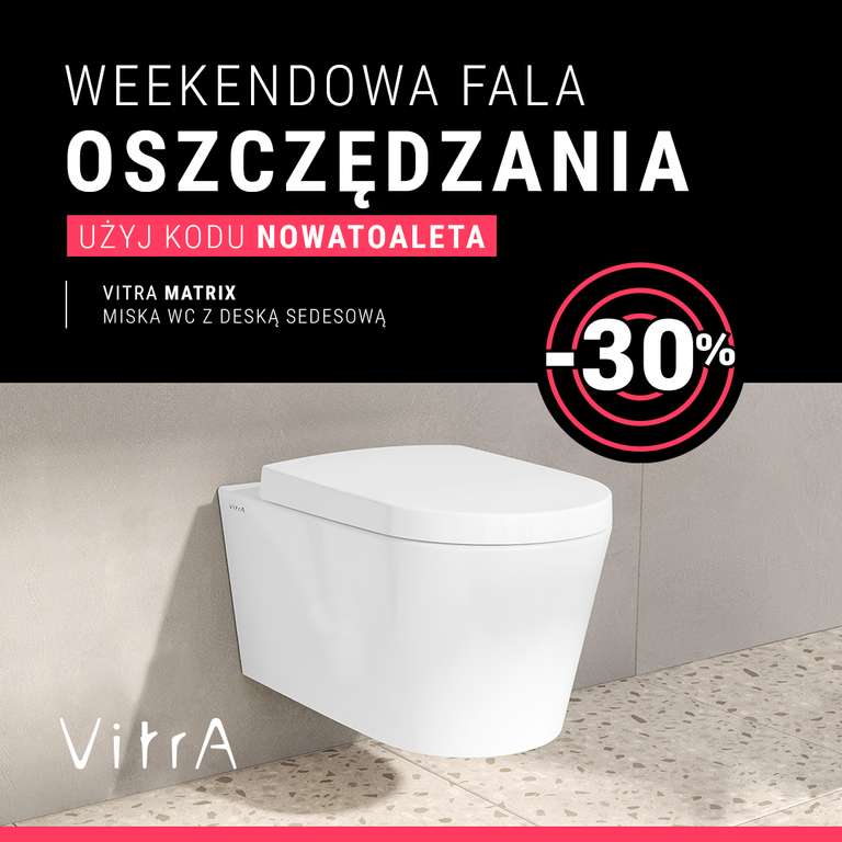 30% rabatu na 3 miski WC z deską sedesową – do wyboru znane marki: Duravit, Geberit i Vitra – nawet 500 zł taniej!