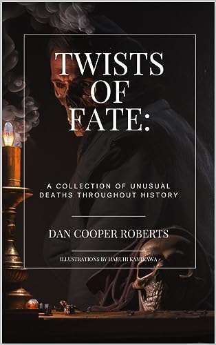 ebook po angielsku: Twists of Fate: A Collection of Unusual Deaths Throughout History