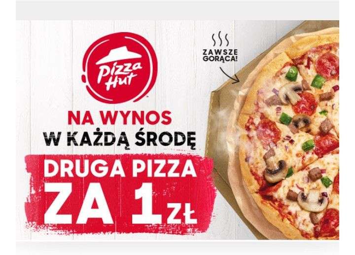 Pizza Hut druga pizza za 1zl na wynos