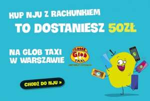 50zł na przejazdy taksówkami w Warszawie za zakup Nju z rachunkiem @ Gruper/Nju