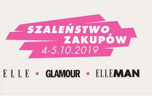 Szaleństwo zakupów z magazynami Elle, Glamour - 4-5 października