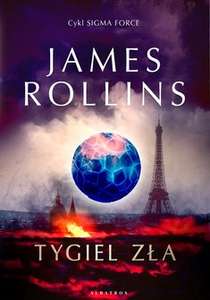 [Ebook] James Rollins - Tygiel zła (Sigma Force #14) @Nexto