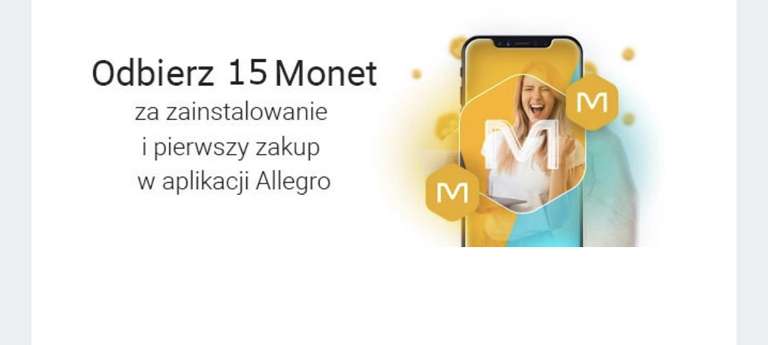 Allegro na start: +15 Monet za zainstalowanie i pierwszy zakup w aplikacji Allegro