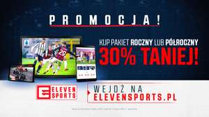 Eleven Sports -30% za pakiet roczny i półroczny