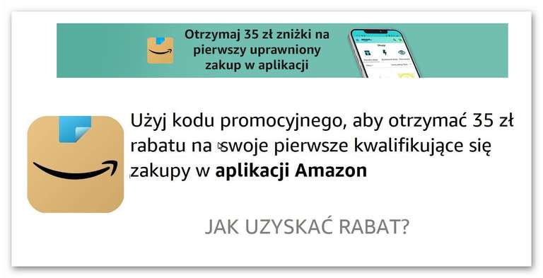 35 zł zniżki na pierwszy zakup w aplikacji - amazon.pl