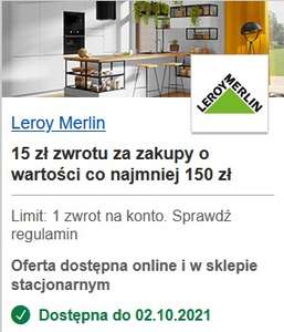 Leroy Merlin zwrot 15 zł za zakupy od 150 zł (online i stacjonarnie) - VISA