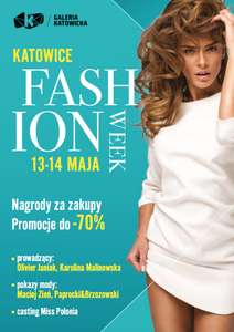[13-14 maja] Fashion Week - rabaty na zakupy i inne atrakcje @ Galeria Katowicka