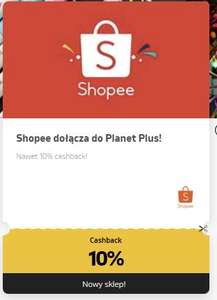 Cashback 10% do sklepu Shopee od PlanetPlus