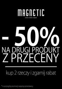 Rabat 50% na drugi produkt z przeceny @ Magnetic