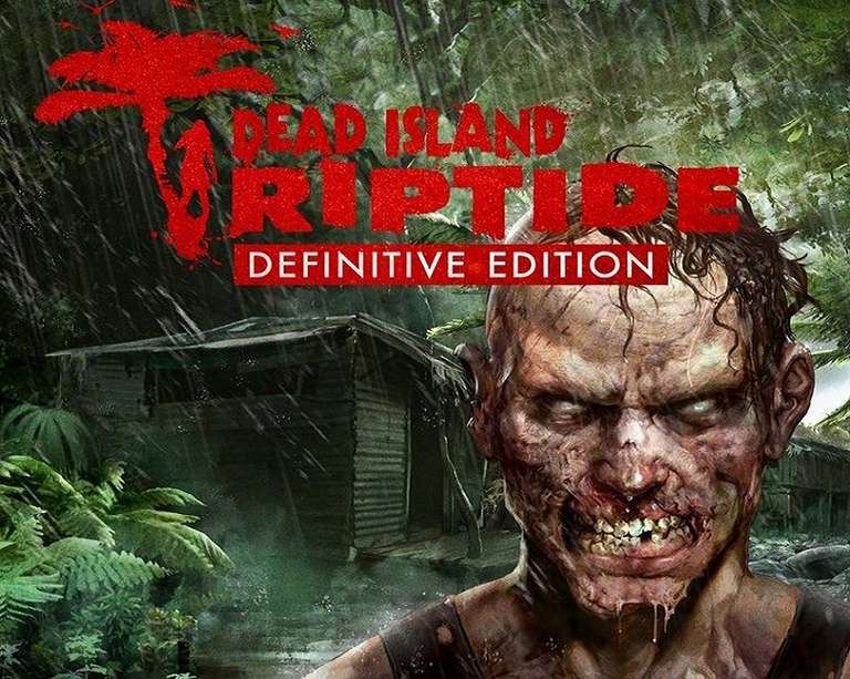 XBOX ONE - Dead Island: Riptide Definitive Edition