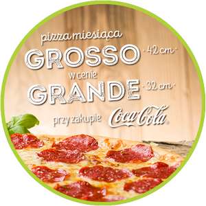 W sieci Da Grasso kup pizzę Grosso z napojem i zapłać jak za Grande