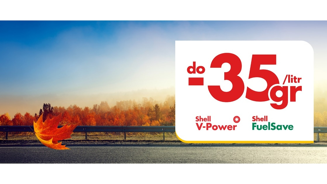 Shell - Łap jesienne rabaty! -35gr/l -20gr/l -15gr/l