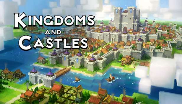 Kingdoms and Castles + DLC