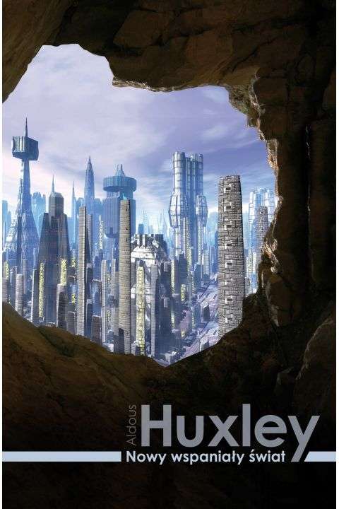 Książka - Nowy wspaniały świat Autor: Aldous Huxley