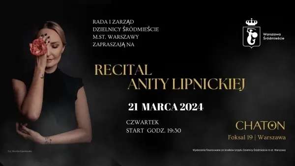 Recital Anity Lipnickiej oraz występ akrobatki i wokalny Hermèsa Karela w Warszawie Śródmieście