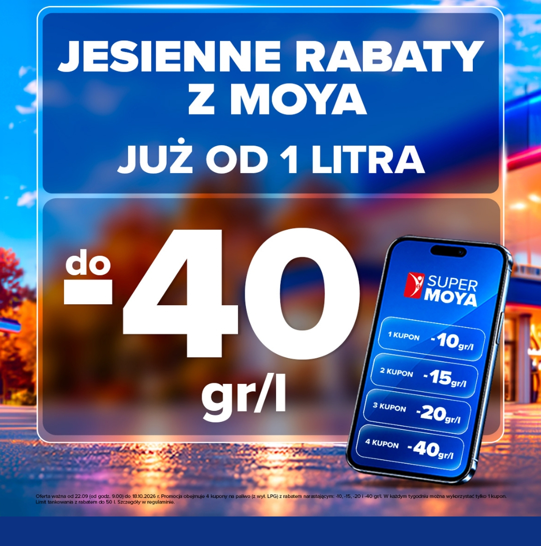 Zniżka do 40gr na litr paliwa stacja MOYA
