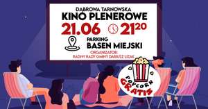 Bezpłatne, leżakowe Kino Plenerowe z okazji zakończenia roku szkolnego dla mieszkańców Dąbrowy Tarnowskiej > bezpłatny wstęp, popcorn gratis